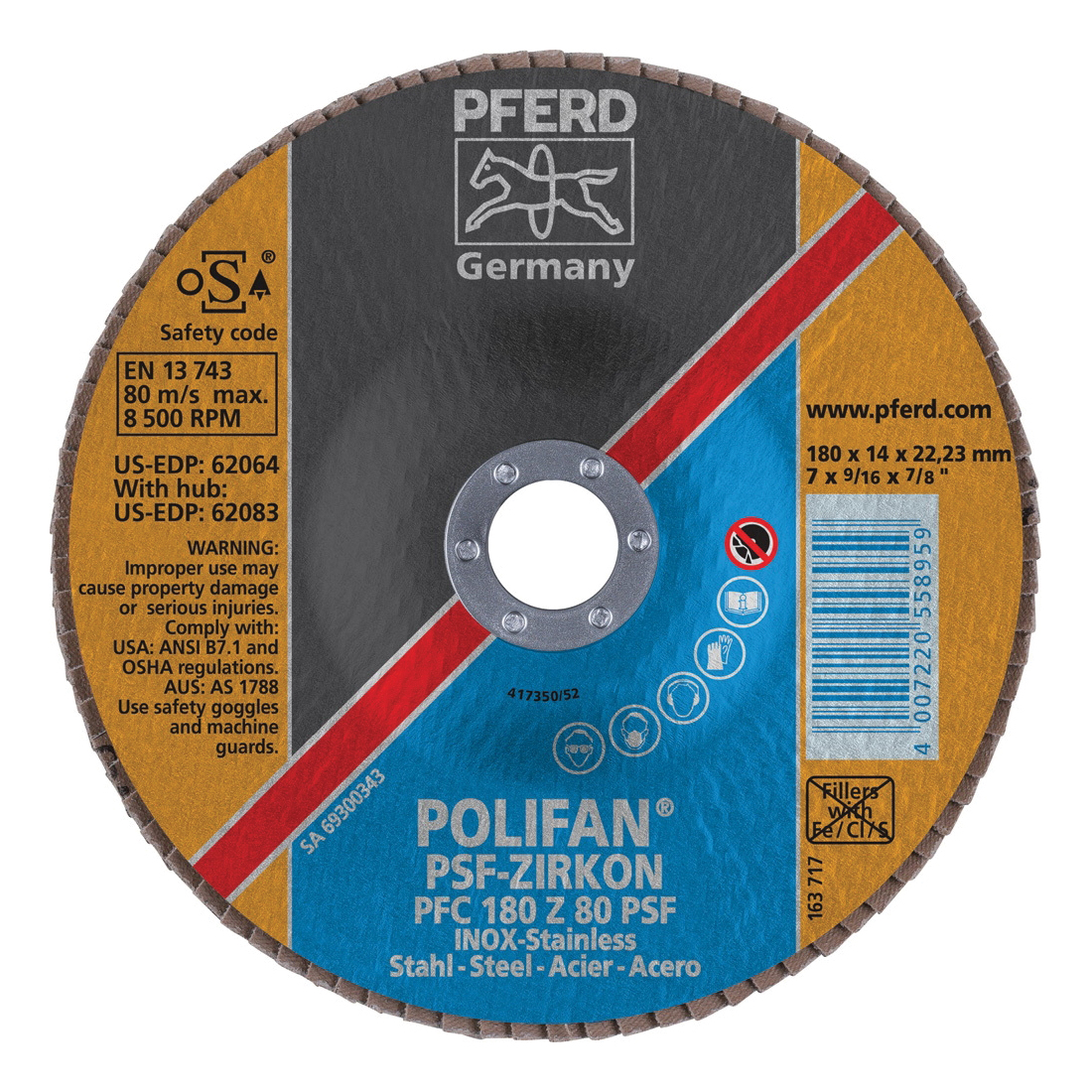 PFERD Polifan® 62064 Universal Line PSF-Z Unthreaded Coated Abrasive Flap Disc, 7 in Dia, 7/8 in Center Hole, 80 Grit, Zirconia Alumina Abrasive, Type 29 Conical Disc