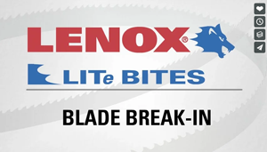 Blade Break-In - Lenox - Video