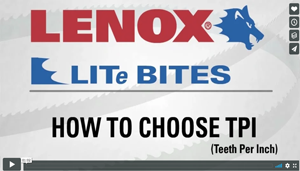 How To Choose Teeth Per Inch - Lenox - Video